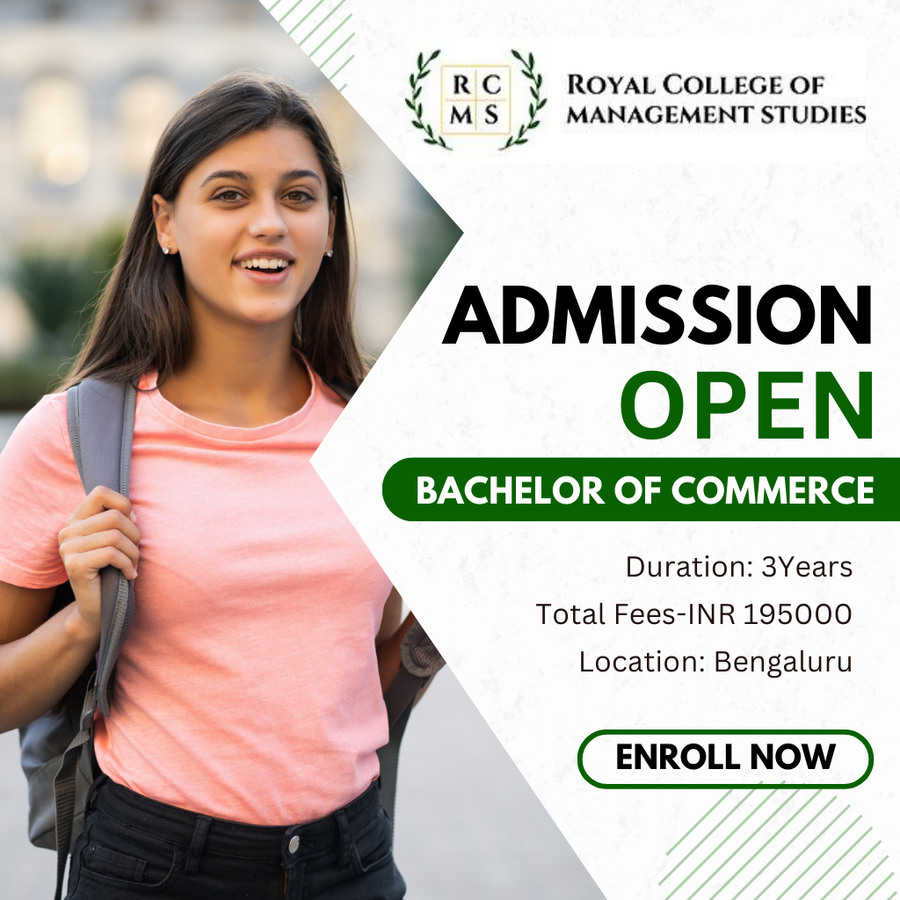 Bachelor of Commerce (B.COM) at ROYAL COLLEGE OF MANAGEMENT STUDIES, Bengaluru/Bangalore